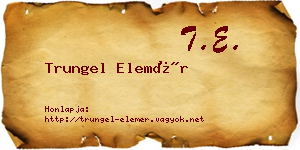 Trungel Elemér névjegykártya